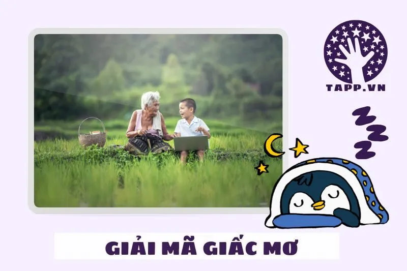 Các giấc mơ về bà nội và ý nghĩa của chúng