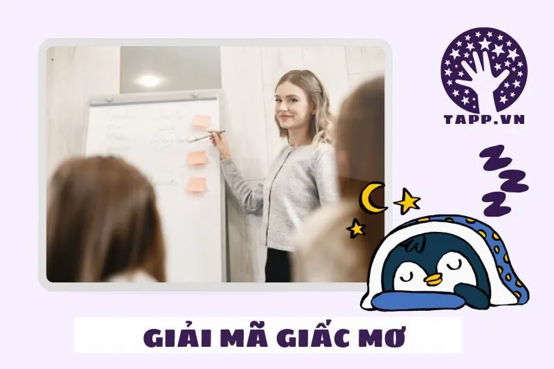 Giải mã các tình huống phổ biến khi mơ thấy giáo viên