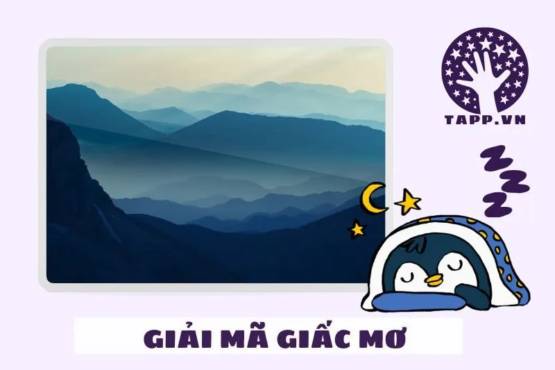 Giải mã chi tiết các trường hợp nằm mơ thấy núi
