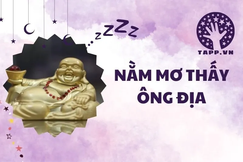 Giải Mã Giấc Mơ Nằm Mơ Thấy Ông Địa: Ý Nghĩa và Cách Cúng Ông Địa Đúng 2025