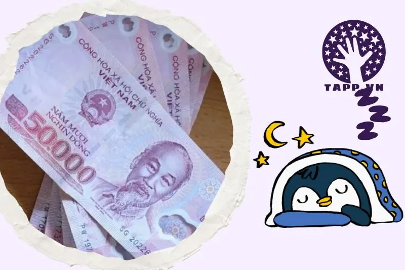 Ý Nghĩa Giấc Mơ Thấy Tiền 50 Nghìn Là Gì?