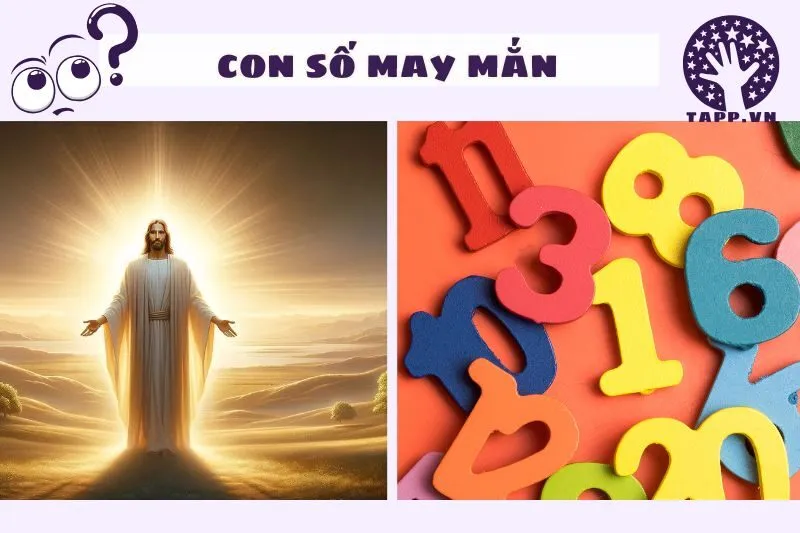 Những con số may mắn liên quan đến giấc mơ thấy Chúa