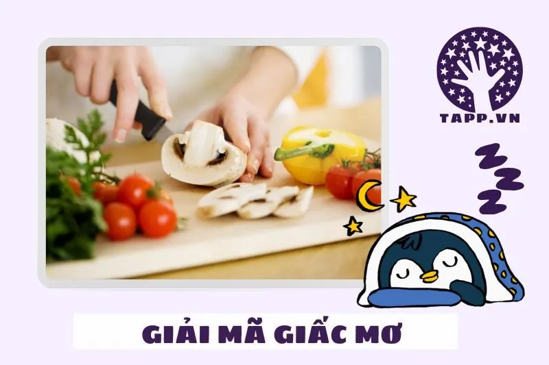 Điềm báo khi nằm mơ thấy nấu ăn và cách giải mã chi tiết